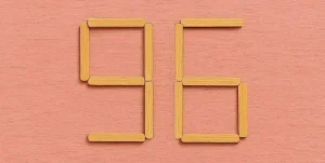 Число 96, выложенное из спичек, логическая головоломка на изменение цифры одной спичкой
