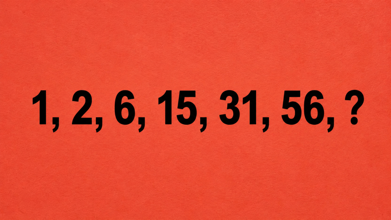 1, 2, 6, 15, 31, 56, ?: найдите число за 20 секунд, пока мозг не усложнил задачу