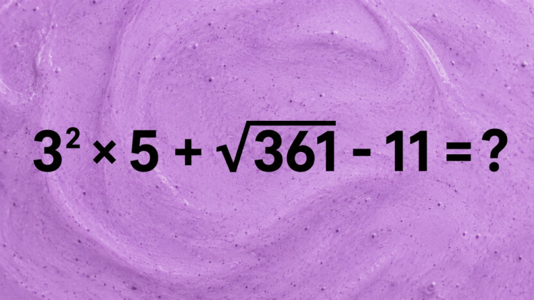 3² × 5 + √361 - 11 = ?: пример для тех, кто не считает слева направо