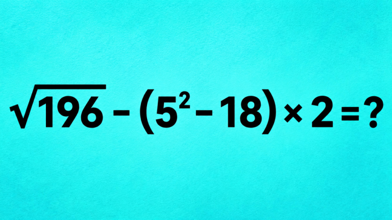√196 - (5² - 18) × 2 = ?: задача, после которой хочется пересчитать еще раз