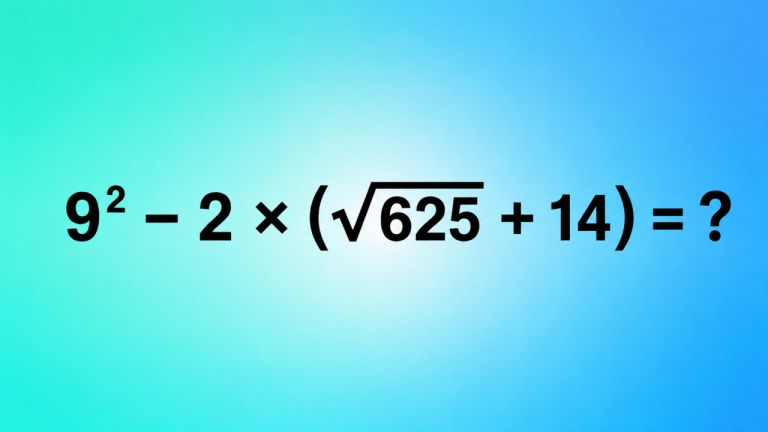 9² − 2 × (√625 + 14) = ?: простая задача с хитрым порядком действий