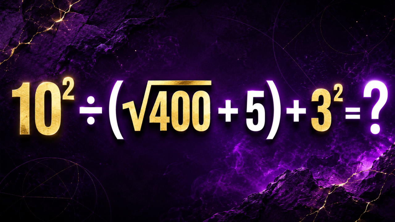 10² ÷ (√400 + 5) + 3² = ?: квадрат, корень и маленькая ловушка