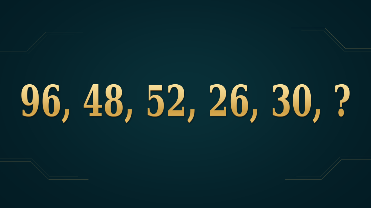 96, 48, 52, 26, 30 ?: найдите число, которого здесь не хватает